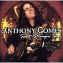Anthony Gomes : Sweet Stringin' Soul